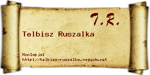Telbisz Ruszalka névjegykártya